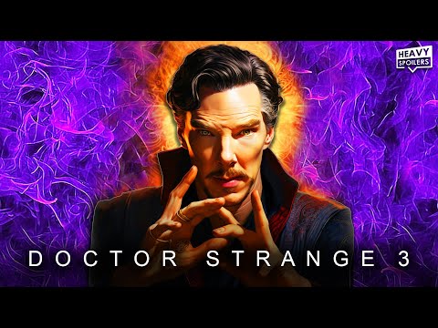 DOCTOR STRANGE 3 Leaks, Rumours And New Time Runs Out & Avengers Secret Wars Plot Details