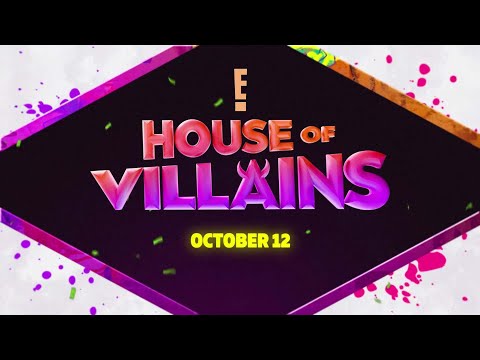 E!’s House of Villains Compete For 0,000 | E!