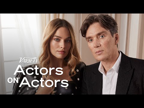 Cillian Murphy & Margot Robbie | Actors on Actors