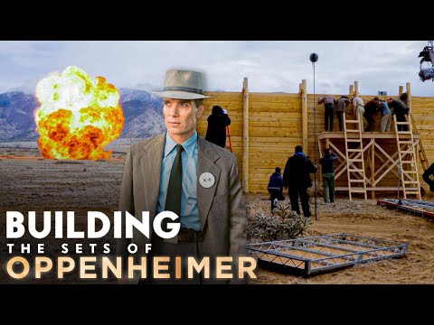 How Oppenheimer’s Sets Were Built Without CGI | Vanity Fair