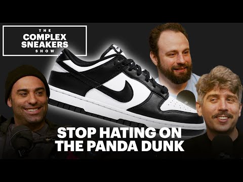 Stop Hating on the Panda Dunk | The Complex Sneakers Show