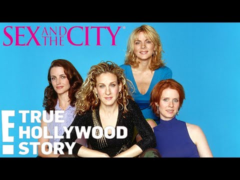 E! True Hollywood Story: “Sex And The City” FULL EPISODE