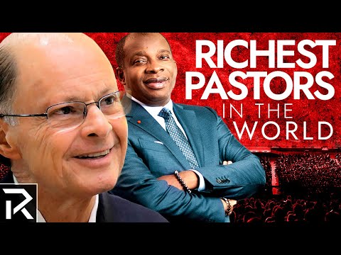 The Richest Pastors In The World Ranked